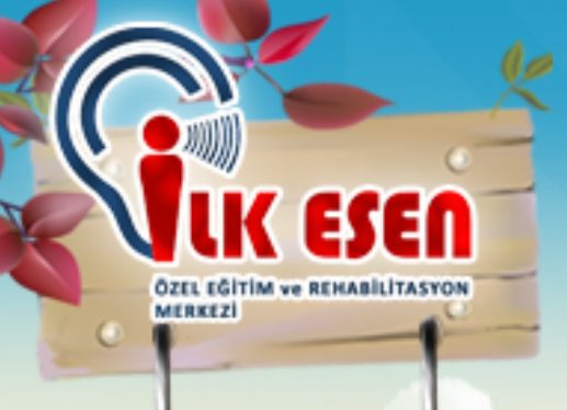 İlk Esen Özel Eğitim ve Rehabilitasyon Merkezi